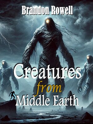 cover image of Creatures of Middle Earth